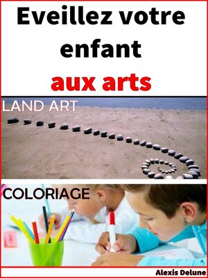 cover image of Eveillez votre enfant aux arts